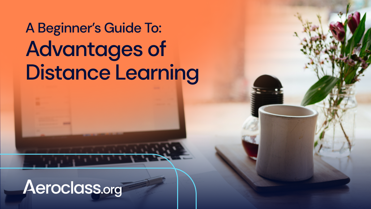 distance learning advantages