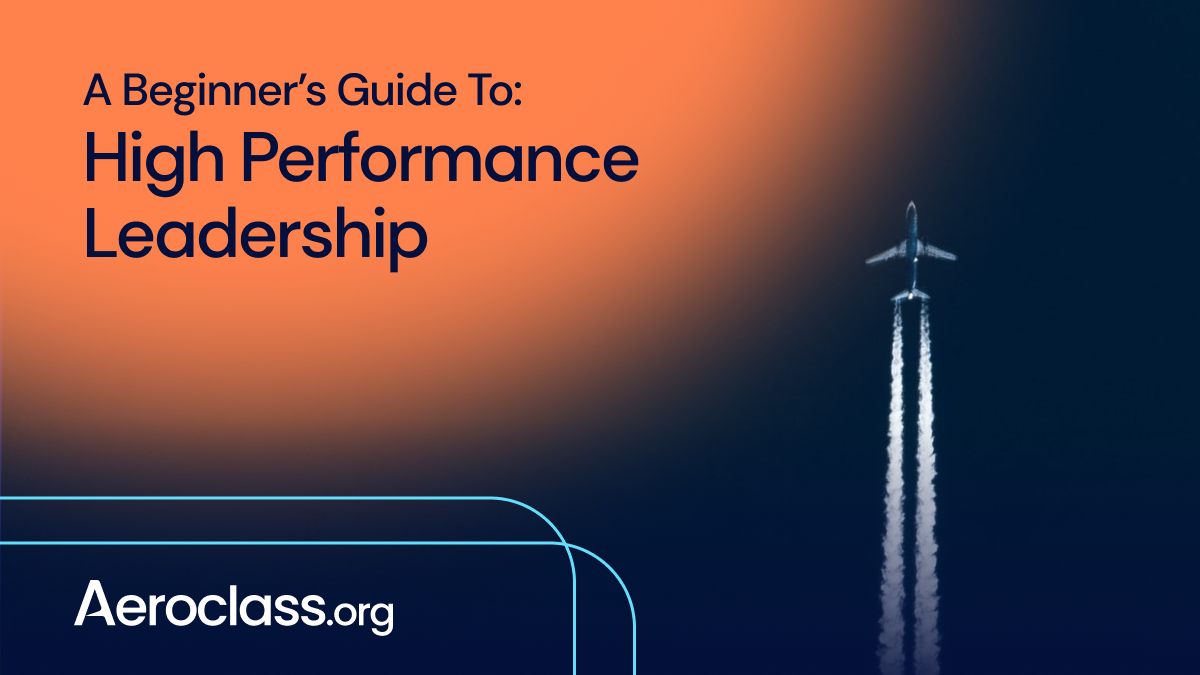 High performance leadership