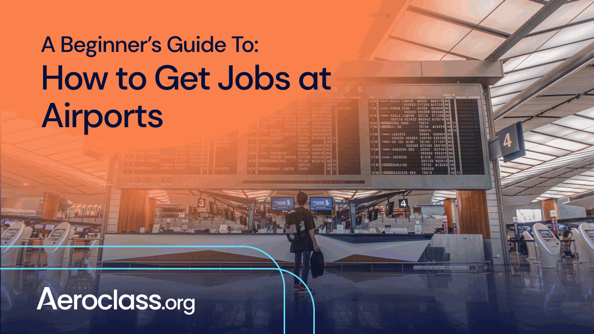 How to Get Jobs at Airports