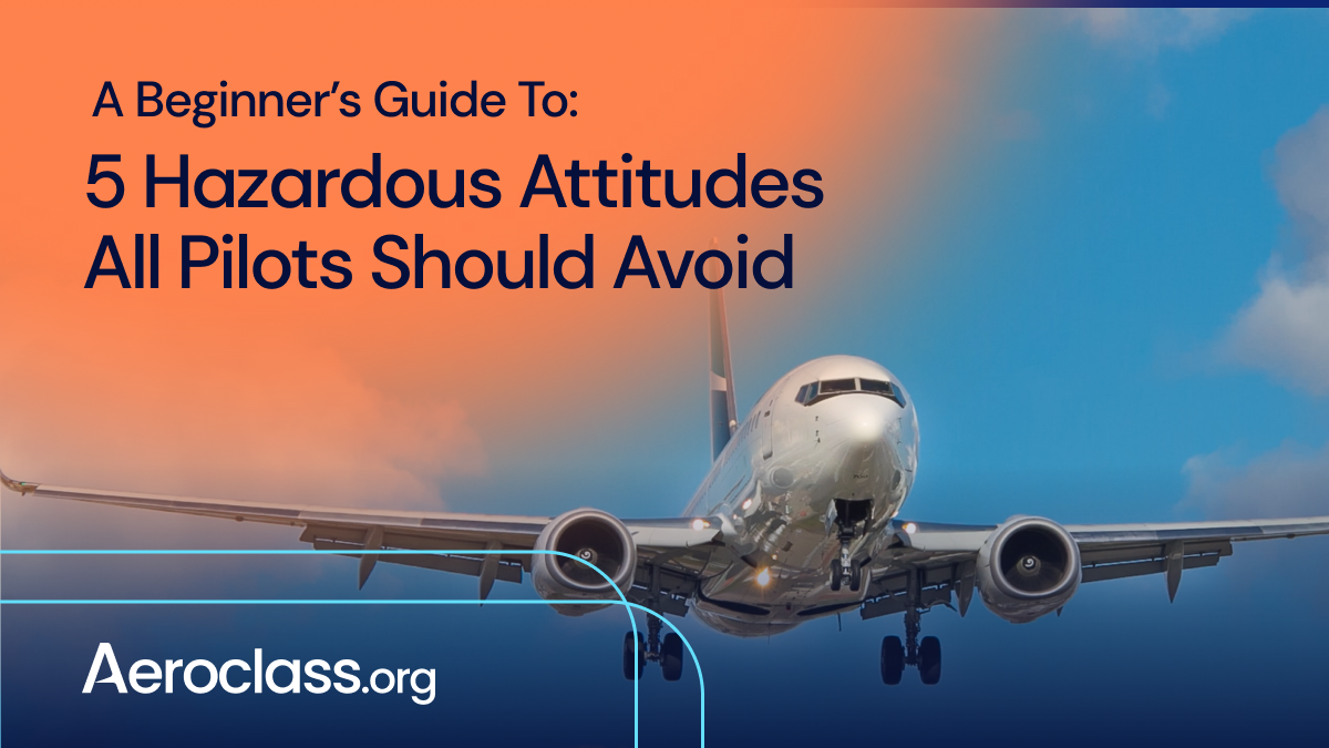 5 hazardous attitudes