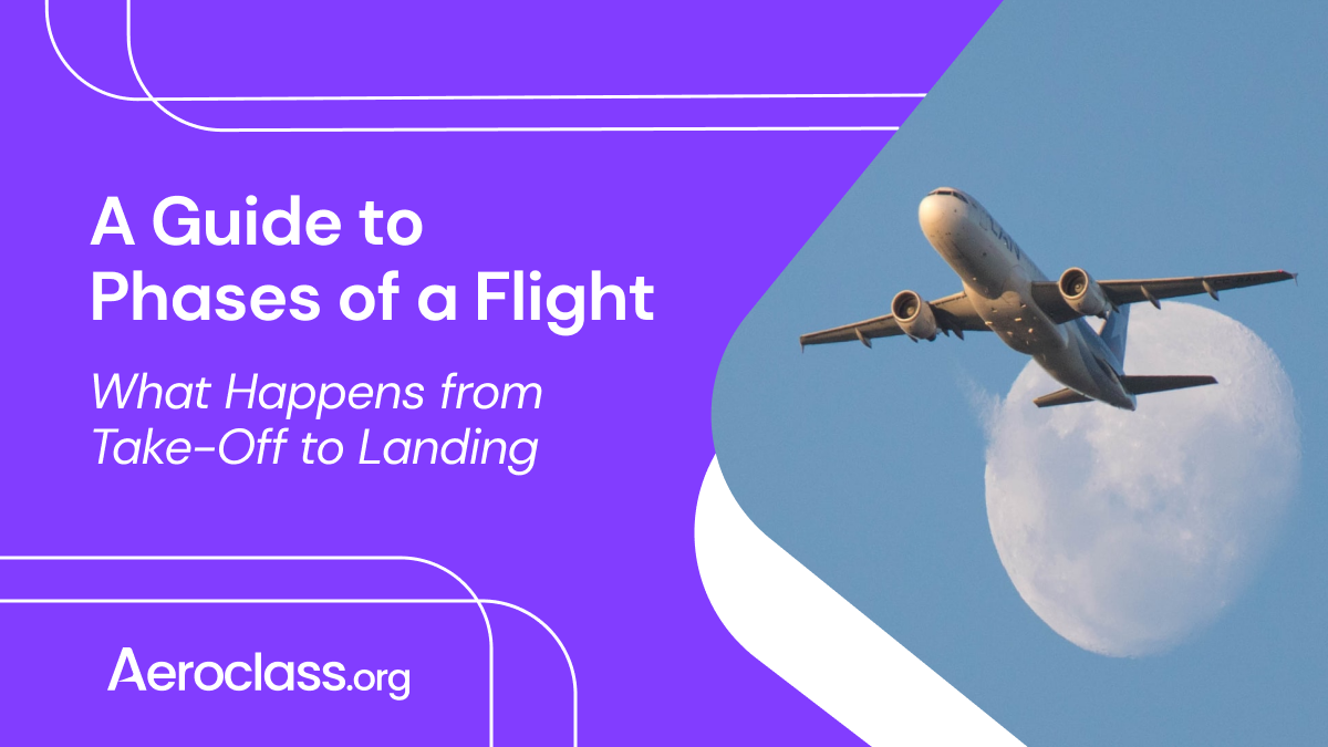 A Complete Guide To Flight Phases Aeroclass
