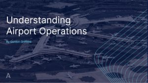 Airport Operations Video Course