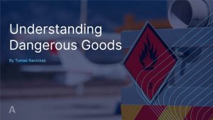 Dangerous Goods Transportation Course